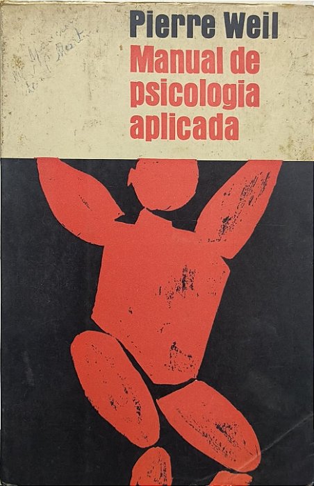 ​​​​​​​Manual de Psicologia Aplicada - Pierre Weil