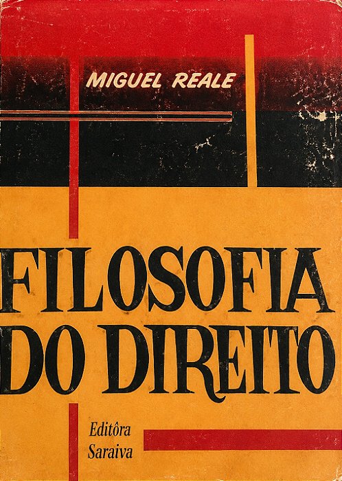 Filosofia do direito - Vol. 2 - Edição Saraiva - Miguel Reale
