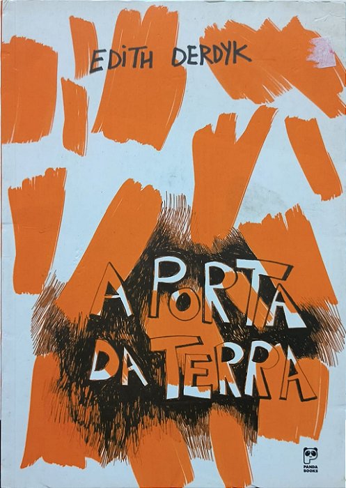 A porta da Terra - Edith Derdyk