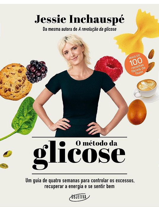 O método da glicose - Jessie Inchauspé