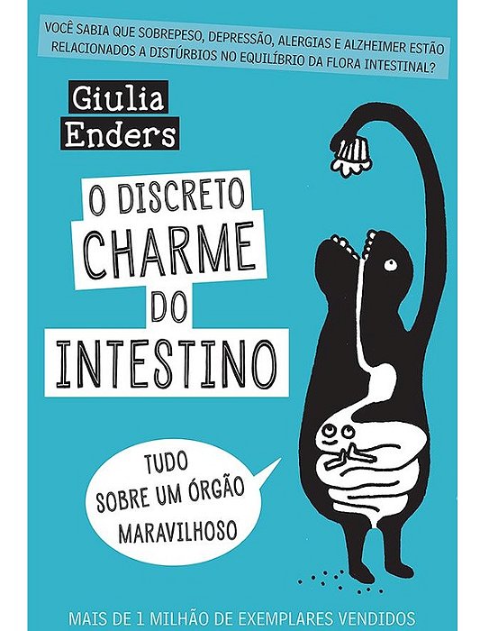 O discreto charme do intestino - Giulia Enders (marcas)