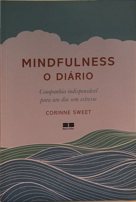 Mindfulness: O diário - Corinne Sweet