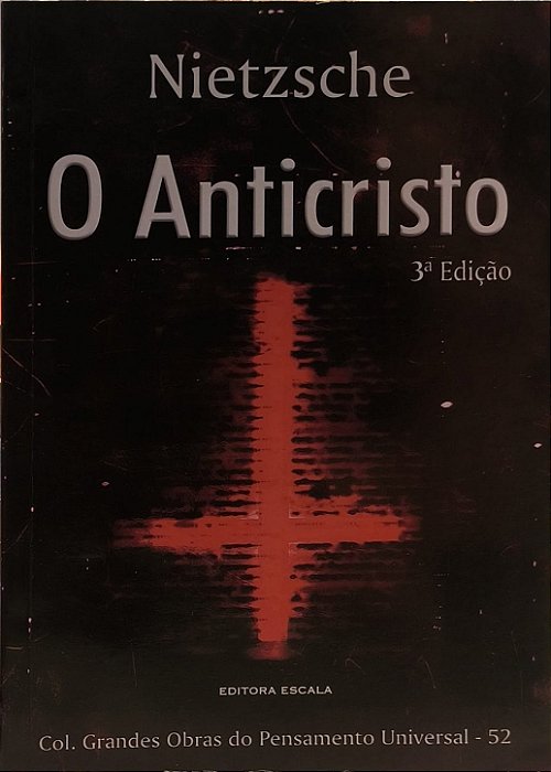​​​​​​​O Anticristo - Friedrich Nietzsche