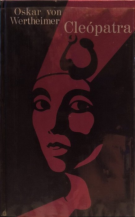 Cleópatra - Oskar von Wertheimer