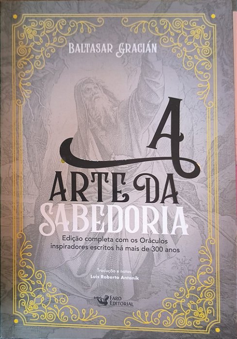 ​​​​​​​A Arte da Sabedoria - Baltasar Gracián