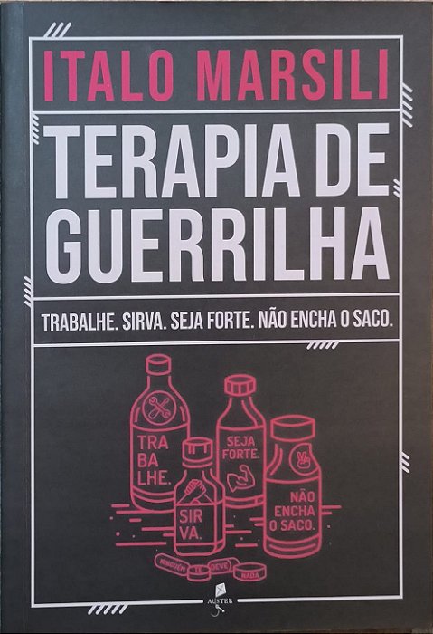 Terapia de Guerrilha - Italo Marsili