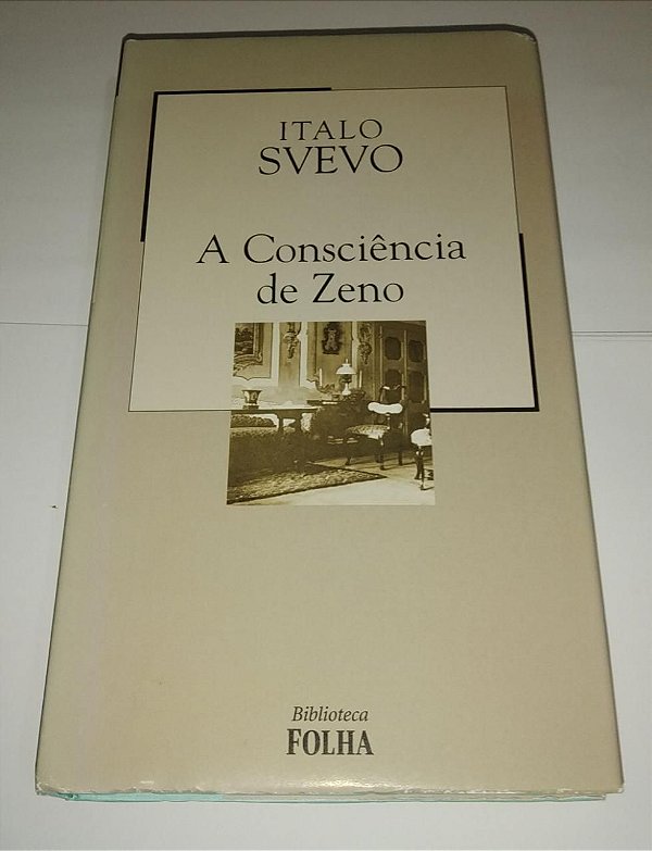 A consciência de Zeno - Italo Svevo - Ed. Folha - Lacrado