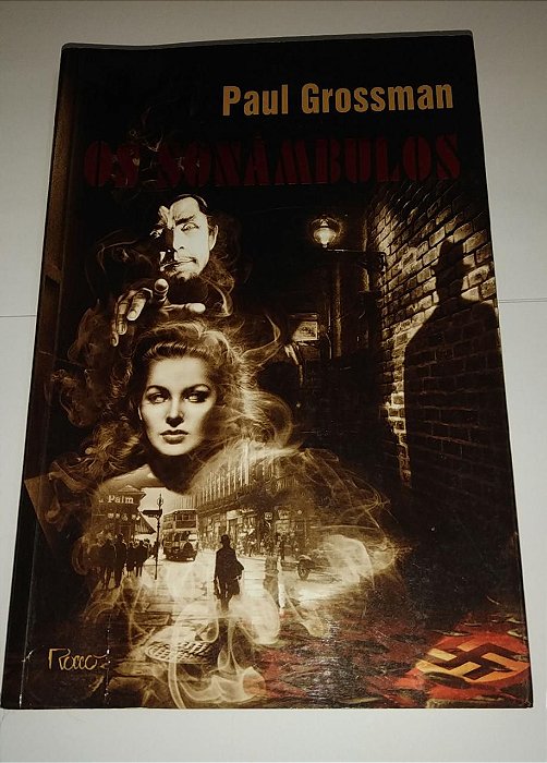 Os sonâmbulos - Paul Grossman