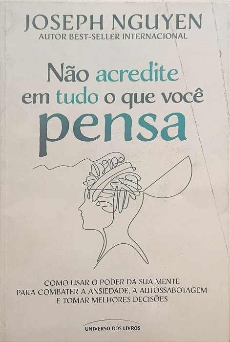 Não acredite em tudo o que você pensa - Joseph Nguyen
