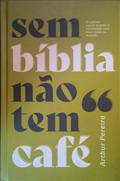 ​​​​​​​Sem Bíblia não tem café - Arthur Pereira