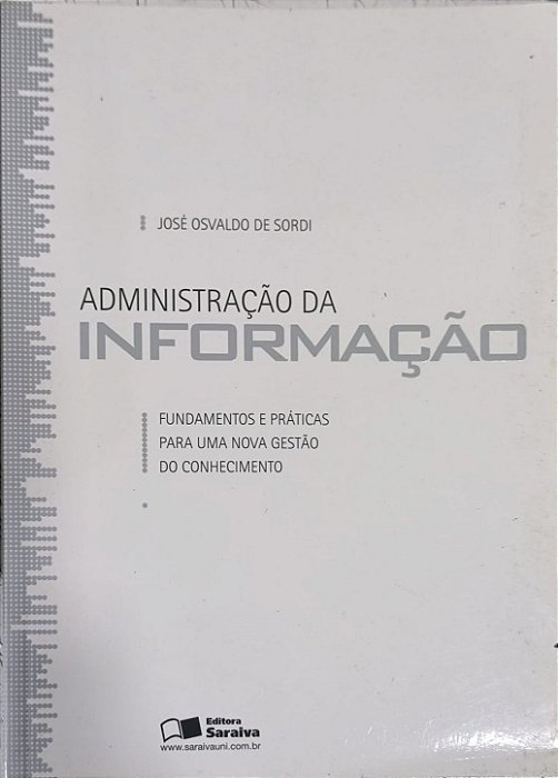 ​​​​​​​Administração da Informação - José Osvaldo de Sordi