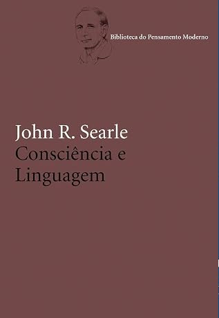 Consciência E Linguagem - John R. Searle - Coleção Biblioteca Do Pensamento Moderno