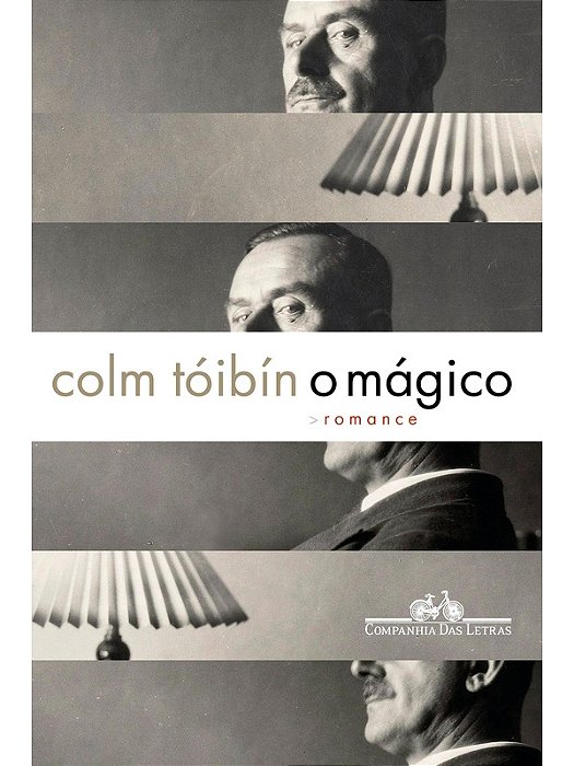 O mágico - Colm Tóibín - Novo e Lacrado