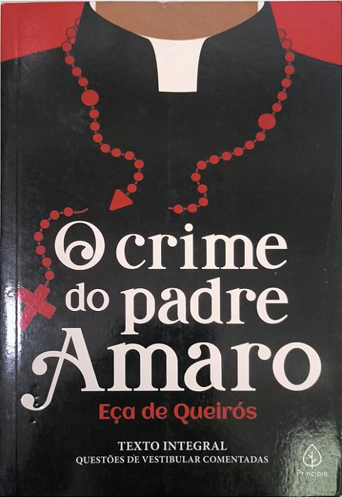 O Crime do Padre Amaro - Eça de Queirós