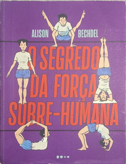 O segredo da força sobre-humana (HQs)- Alison Bechdel