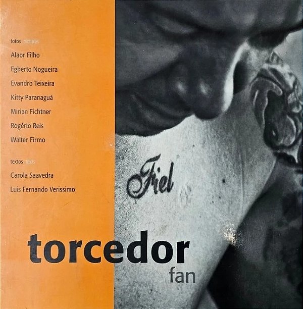 Torcedor fan - Luis Fernando Verissimo e Carola Saavedra - Fiel