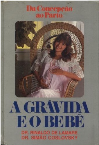 A Grávida e o Bebê Rinaldo de Lamare - 2 edição