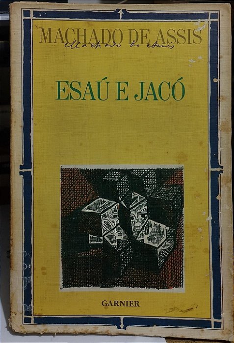 Esaú e Jacó - Machado de Assis - Garnier