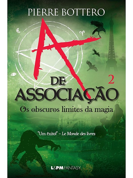 A de associação: os obscuros limites da magia (vol. 2) Pierre Bottero (marcas)
