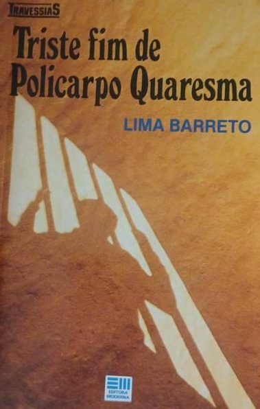Travessias: Triste Fim de Policarpo Quaresma - Lima Barreto (marcas)