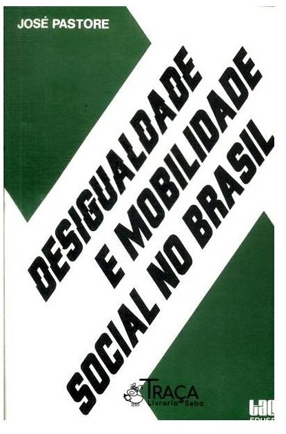 Desigualdade e Mobilidade Social no Brasil - José Pastore (marcas)