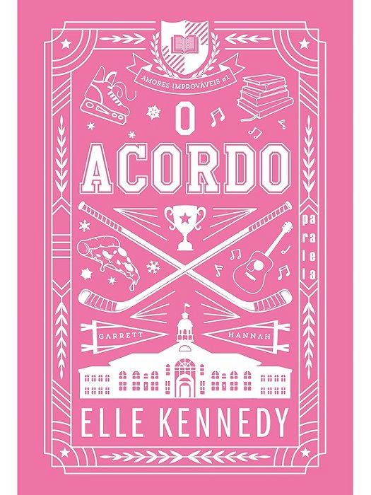 O acordo (Nova edição) - Elle Kennedy