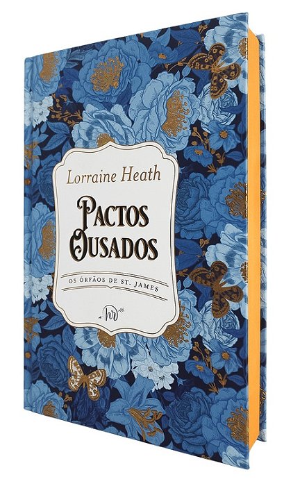 Pactos ousados – Edição de luxo em capa dura - Lorraine Heath
