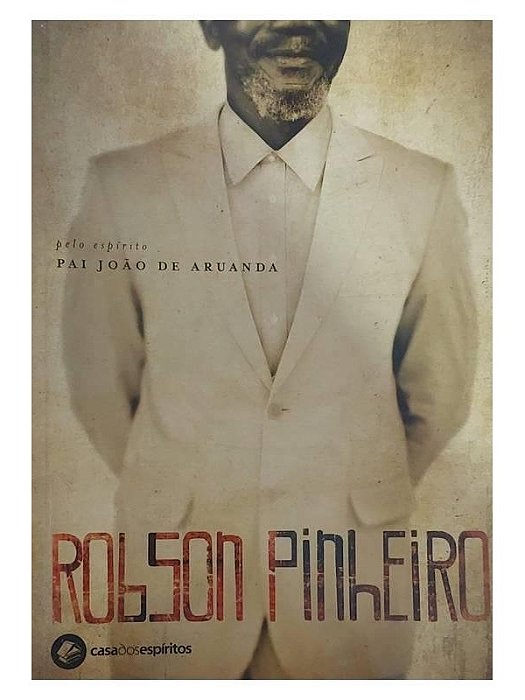Sabedoria de Preto Velho - Robson Pinheiro