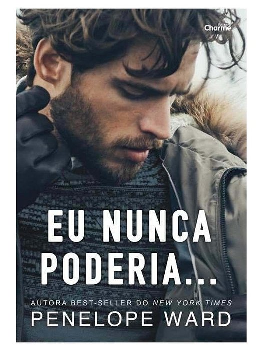 Eu nunca poderia... - Penelope Ward
