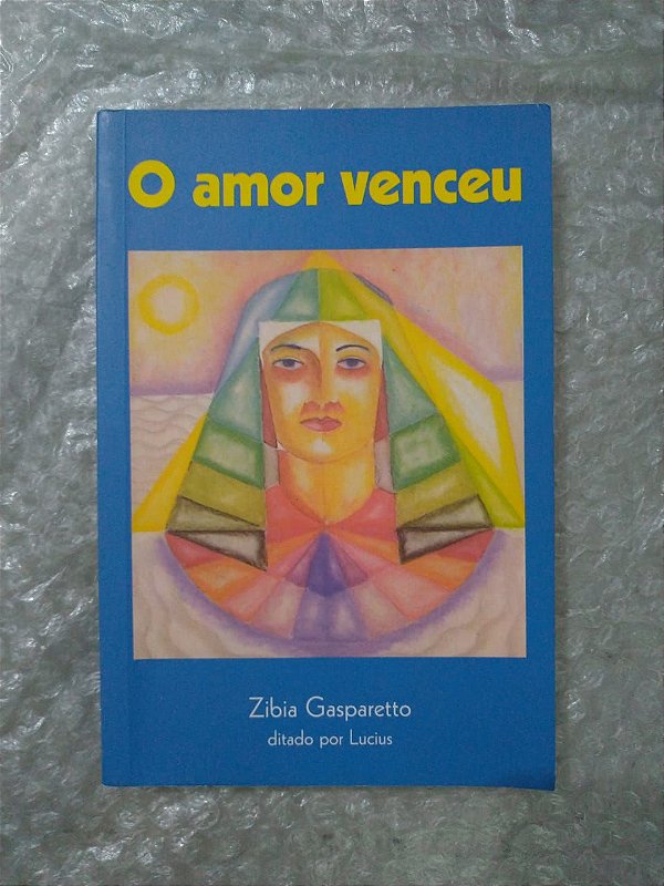 O Amor Venceu - Zibia Gasparetto (marcas)