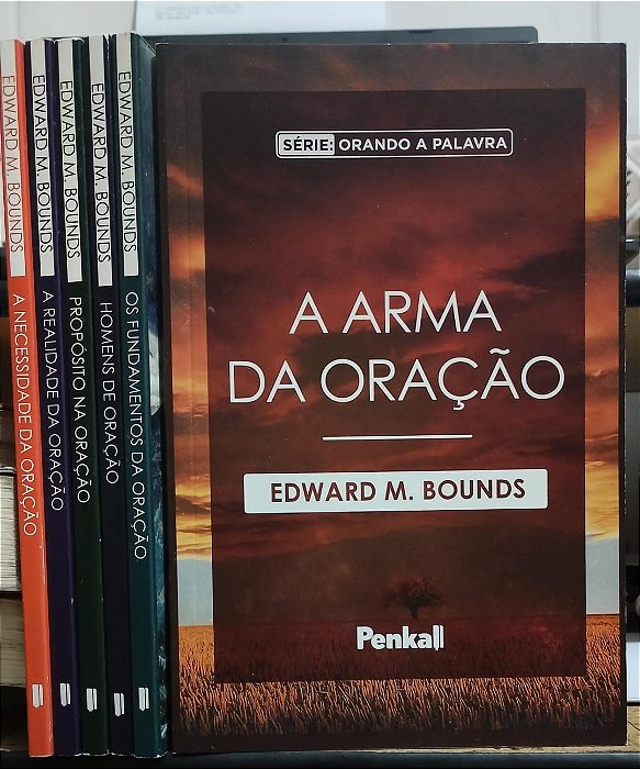 Kit Orando a palavra - Edward M. Bounds - 6 Volumes
