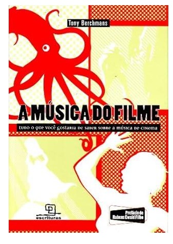 A Música do Filme - Tony Berchmans (marcas)