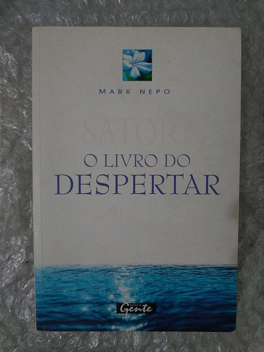 O Livro do Despertar - Mark Nepo