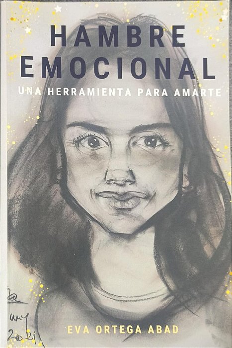 Hambre Emocional: Una herramienta para amart - Eva Ortega Abad (idioma-espanhol)