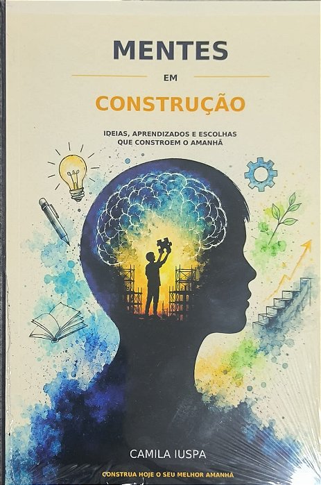 ​​​​​​​Mentes em Construção - Camila Iuspa