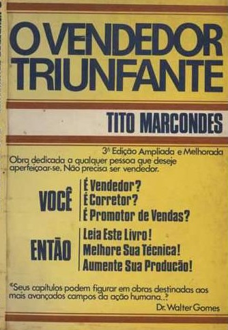 O Vendedor Triunfante - Tito Marcondes
