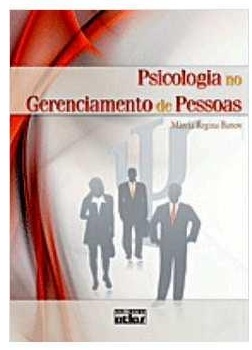 Psicologia no Gerenciamento de Pessoas - Marcia Regina Banov