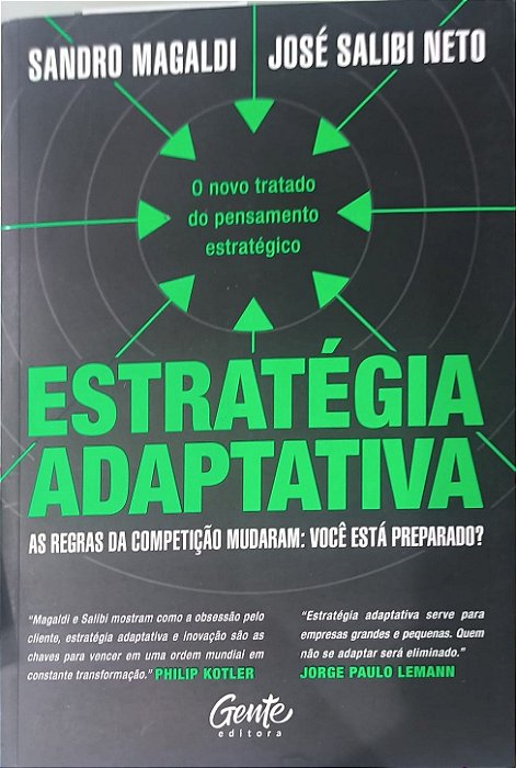 ​​​​​​​Estratégia adaptativa: O novo tratado do pensamento estratégico -  Sandro Magaldi e José Salibi Neto