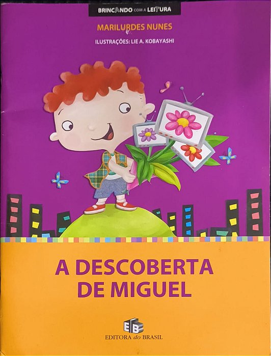 A Descoberta de Miguel - Marilurdes Nunes