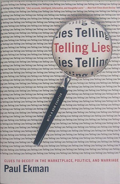 Telling Lies: Clues to Deceit in the Marketplace, Politics, and Marriage - Paul Ekman ( idioma-ingles)