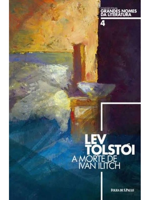 A Morte de Ivan Ilitch - Lev Tolstói - Folha - Capa Dura