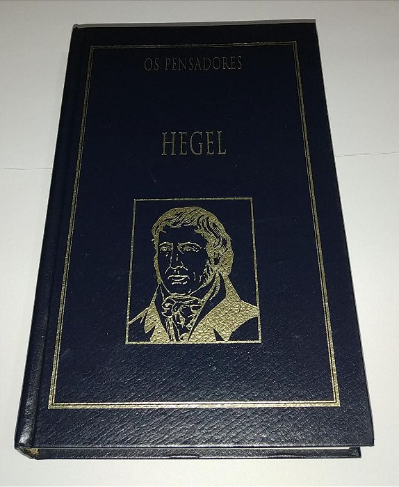 Hegel - Os pensadores - Ed. Nova Cultural