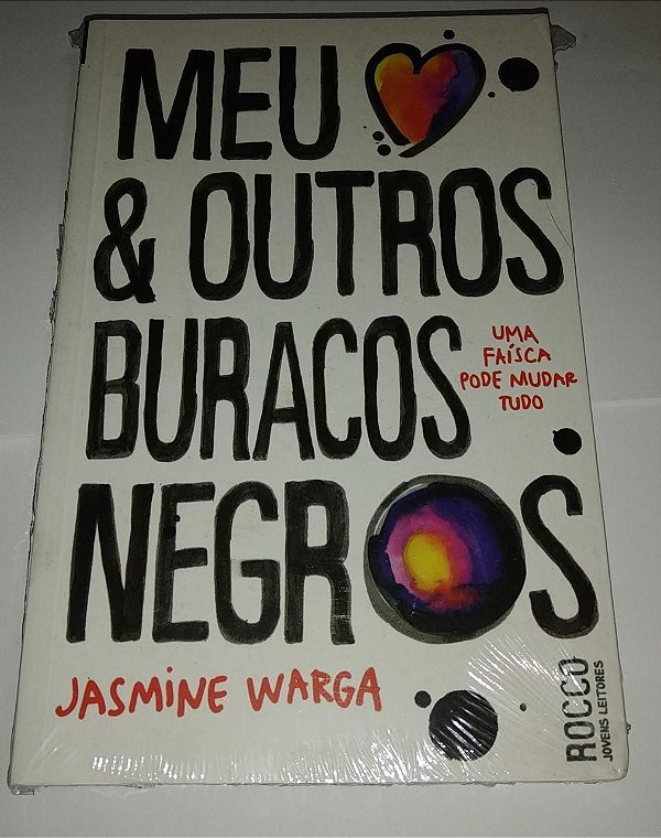 Meu coração & outros buracos negros - Jasmine Warga