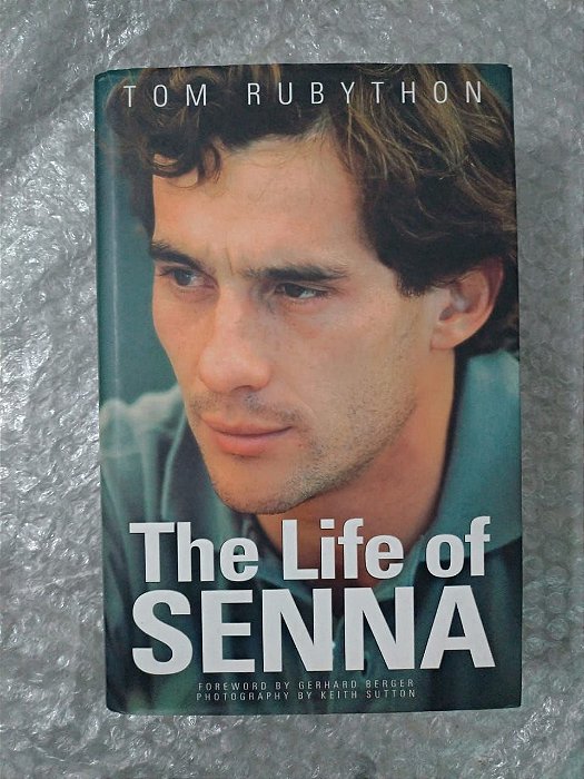 The Life Of Senna - TOm Rubython