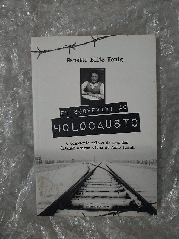 EU Sobrevivi o Holocausto - Nanette Blitz Konig