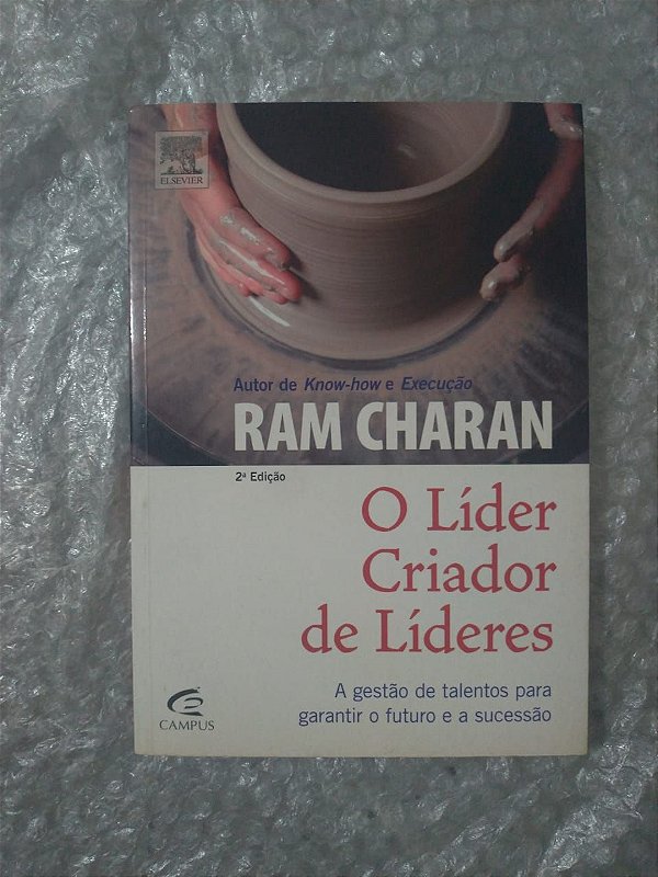 O Líder Criador de Líderes - Ram Charan