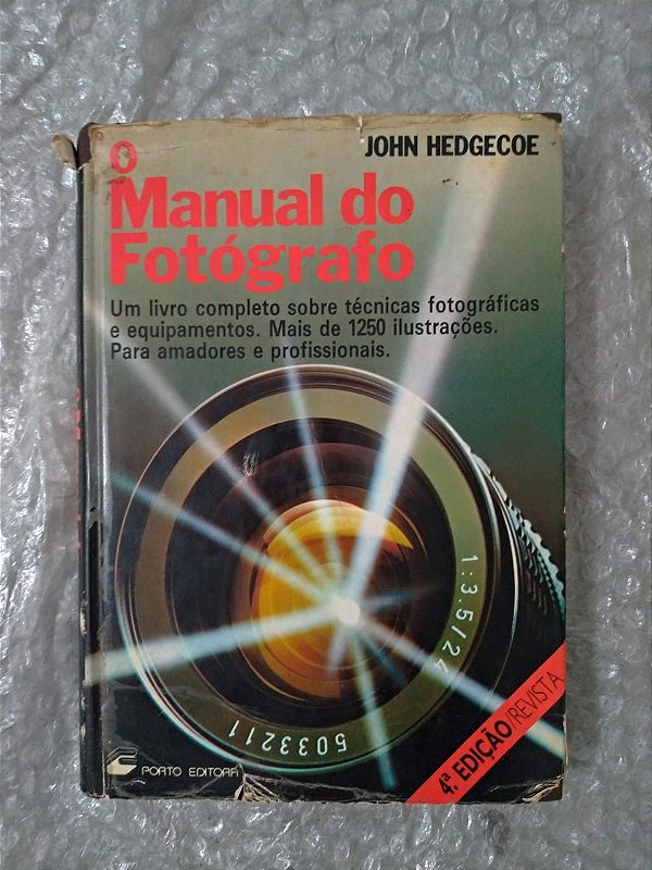 O Manual do Fotógrafo - John Hedgecoe