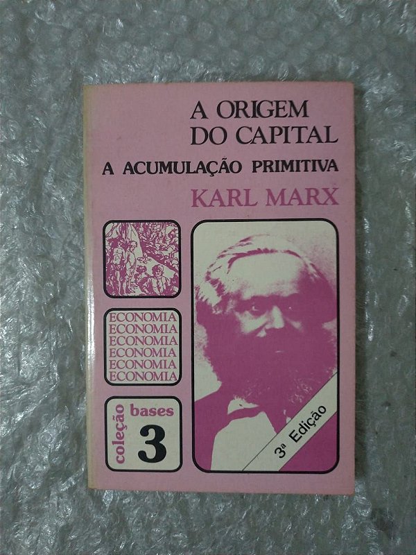 A Origem do Capital - Karl Marx
