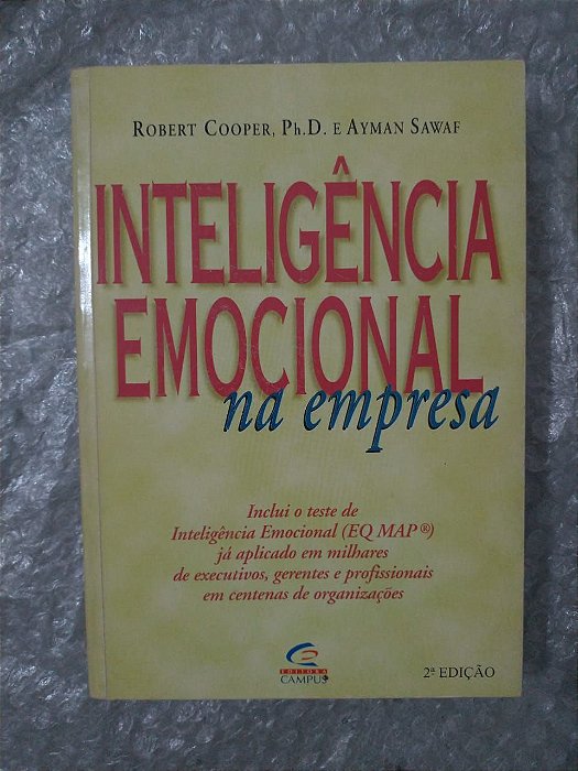 Inteligência Emocional na Empresa - Robert Cooper e Ayman Sawaf