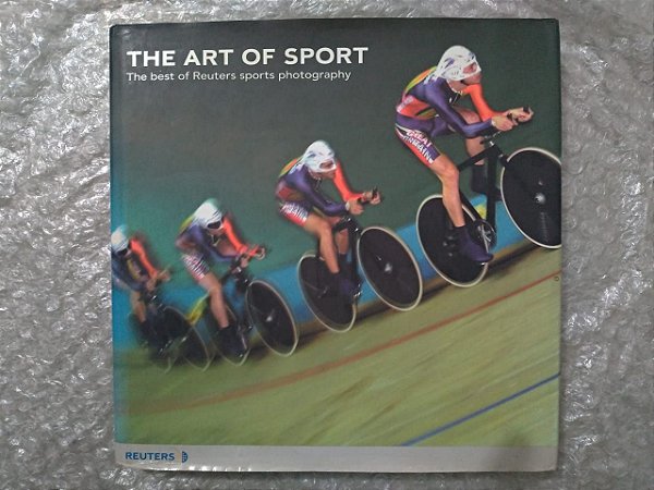 The Arte Of Sport - The Best Of Reuters Sports Photography
